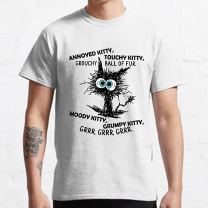 Annoyed Kitty Touchy Kitty Grouchy Ball Funny Geeky T-Shirt