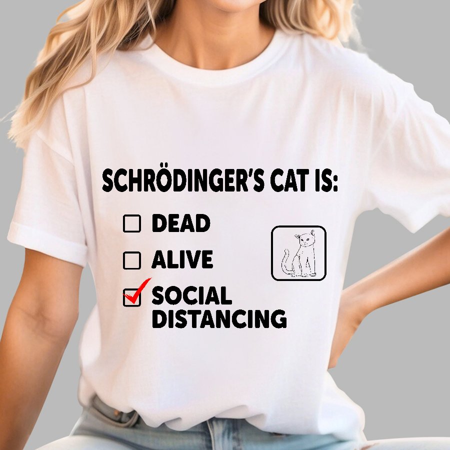 Schrodinger's Social Distancing Geek T-Shirt