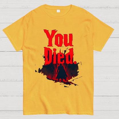 You Died Geek T-Shirt