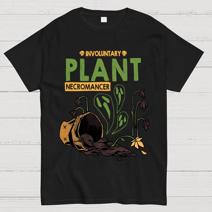 Involuntary Plant Necromancer Unisex Geek T-Shirt