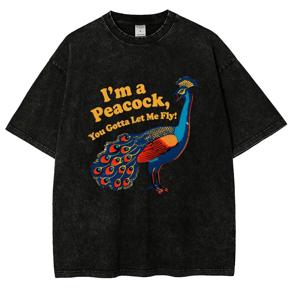 I'm A Peacock You Gotta Let Me Fly Vintage Distressed T-shirt