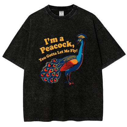 I'm A Peacock You Gotta Let Me Fly Vintage Distressed T-shirt