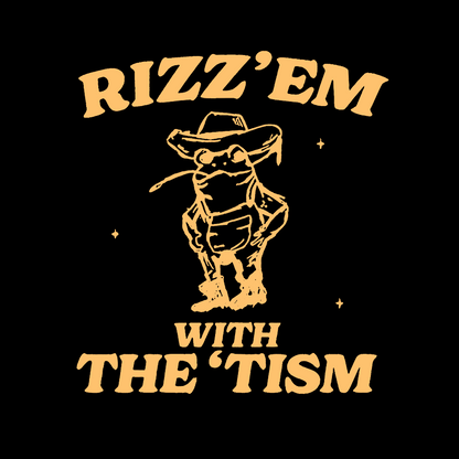 Rizz Em With The Tism Geek T-Shirt