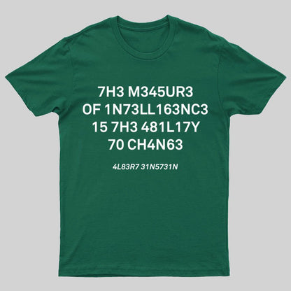 Funny The Measure Of Intelligence Graphic Printing Geeky T-Shirt