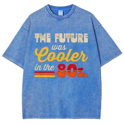 The Future Was Cooler In The Past Vintage Distressed T-shirt