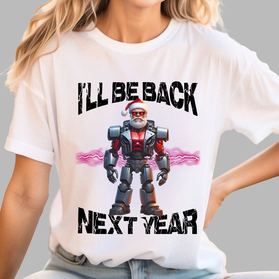 I'll Be Back Futuristic Santa Robot Geek T-Shirt