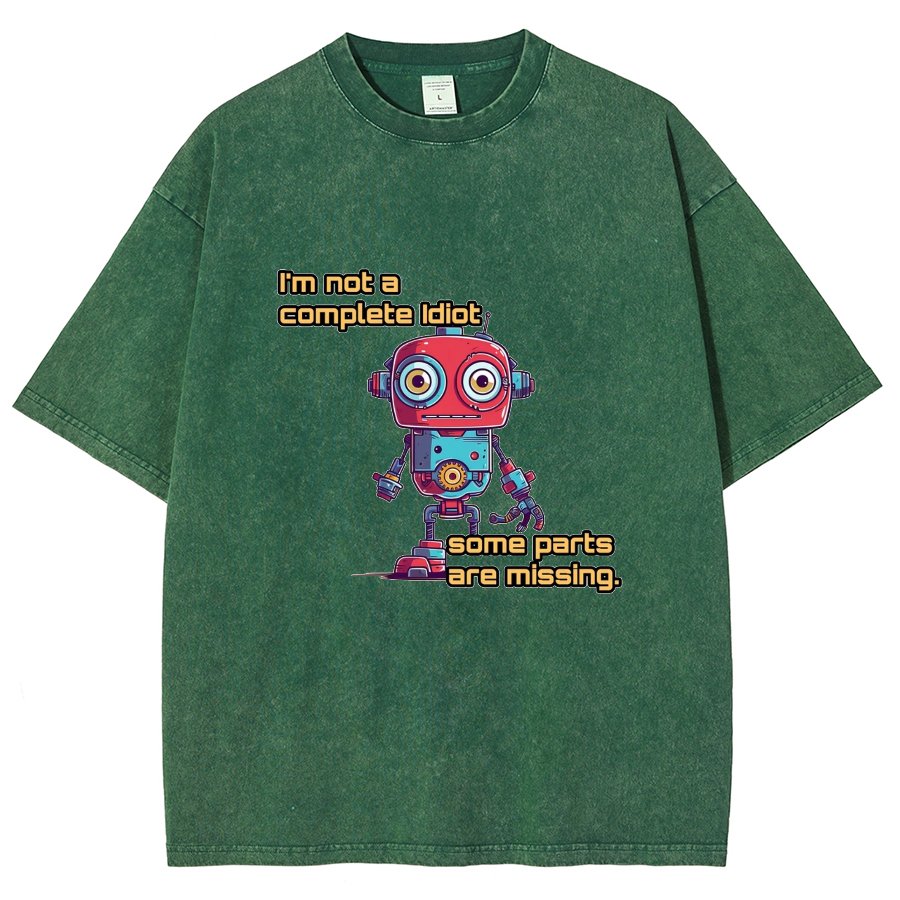 I'm Not A Complete Idiot, Some Parts Are Missing Vintage Distressed T-shirt
