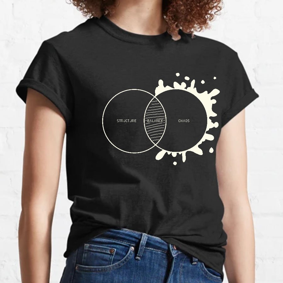 Balance Between Structure and Chaos Geeky T-Shirt