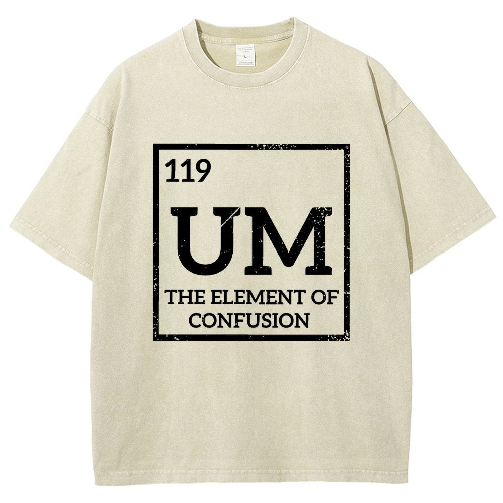 Um The Element Of Confusion Vintage Distressed T-shirt