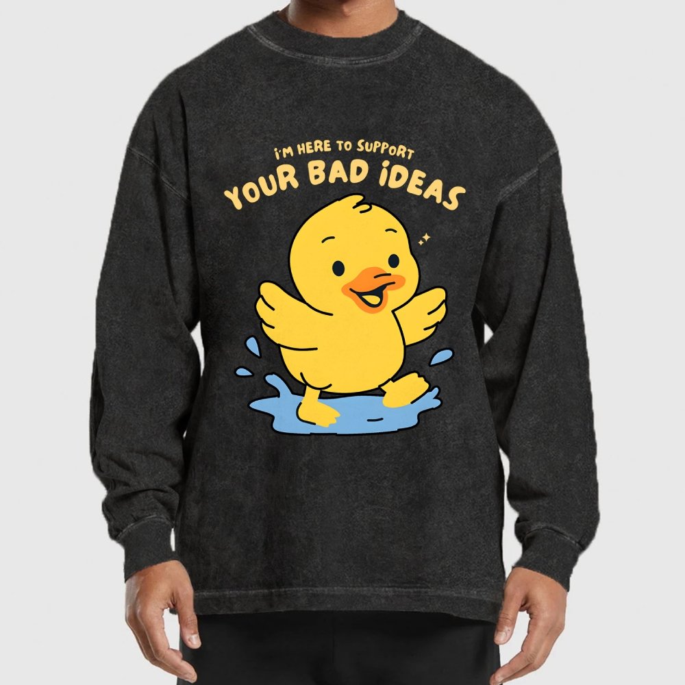 Support Your Bad Ideas Washed Long Sleeve Tee