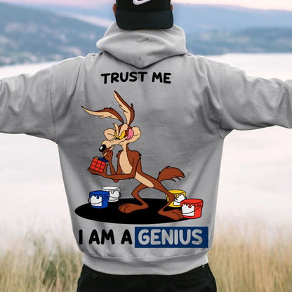 Trust Me I'm a Genius Printed Back Cotton Hoodie