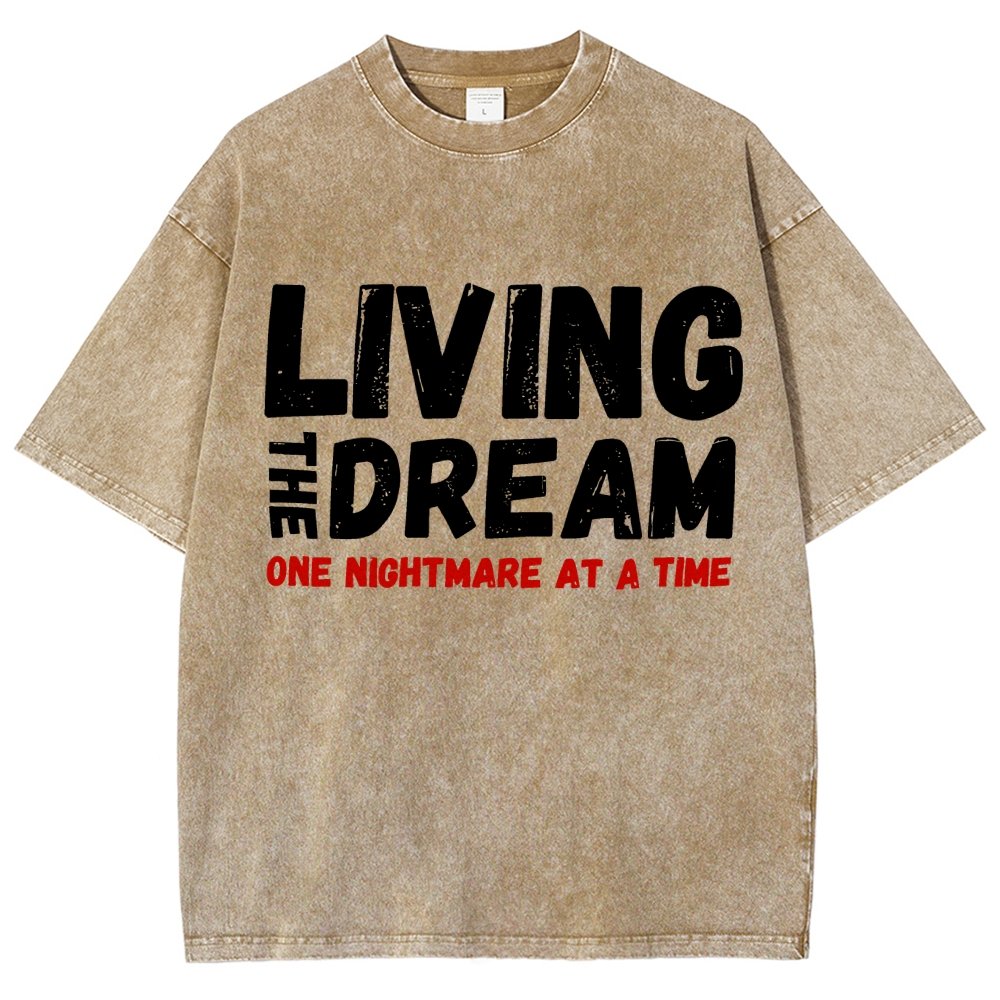 Living The Dream One Nightmare At A Time Vintage Distressed T-shirt