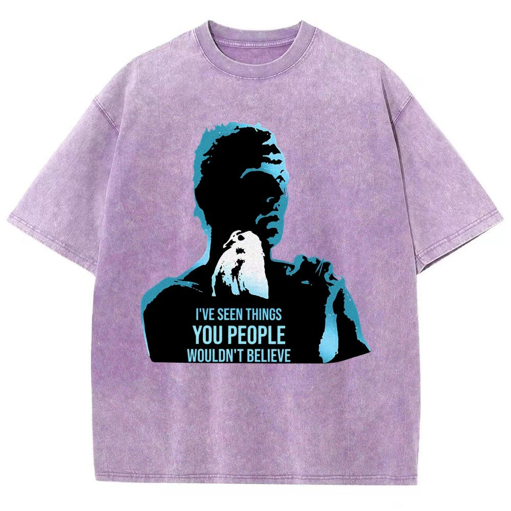 I've Seen Things You People Wouldn't Believe Vintage Distressed T-shirt