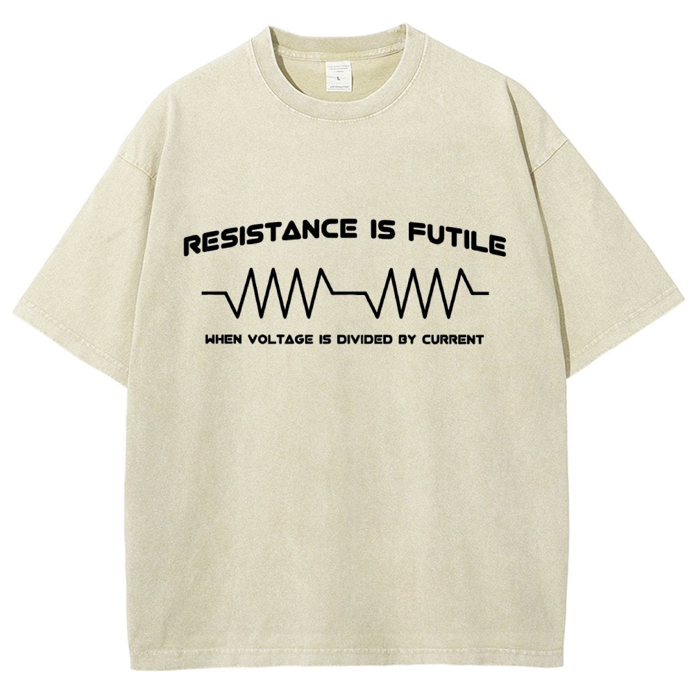 Resistance is Futile When Voltage is Divided By Current Vintage Distressed T-shirt