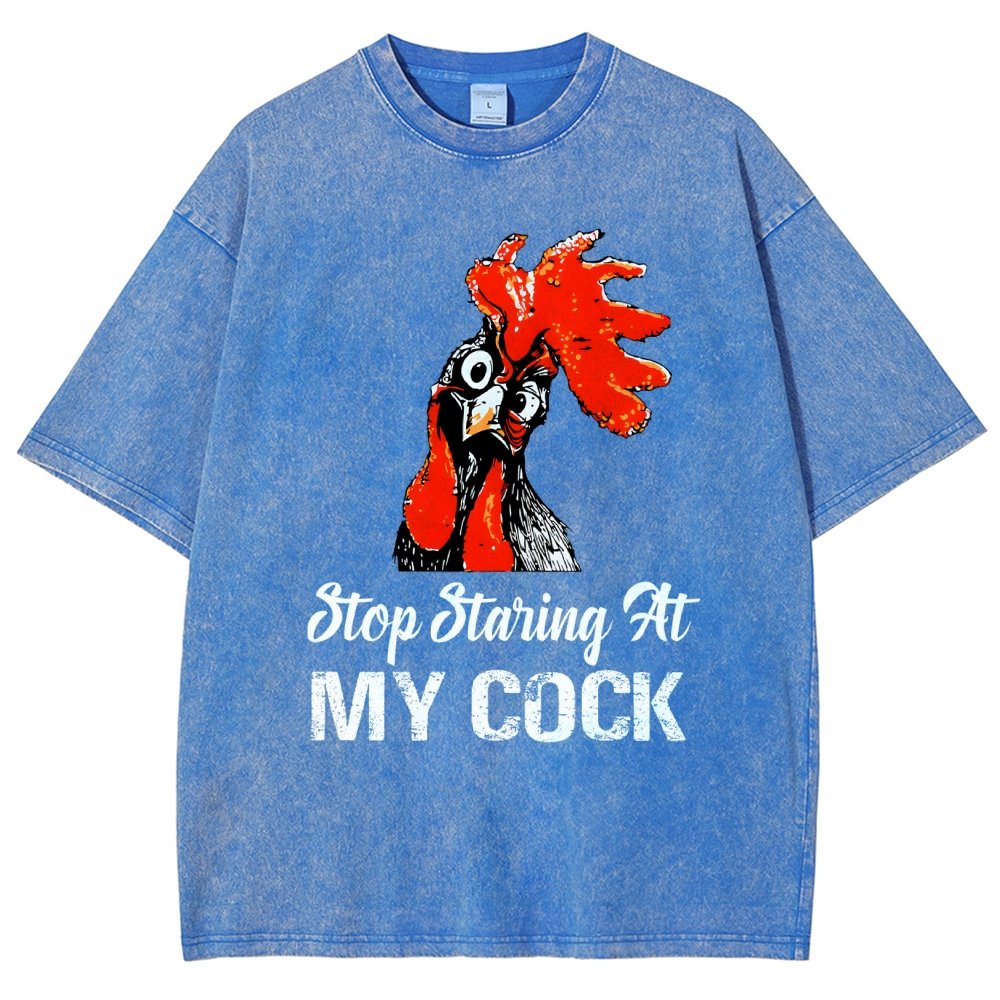 Stop Staring at My Cock Vintage Distressed T-shirt