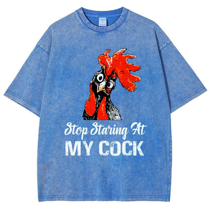 Stop Staring at My Cock Vintage Distressed T-shirt