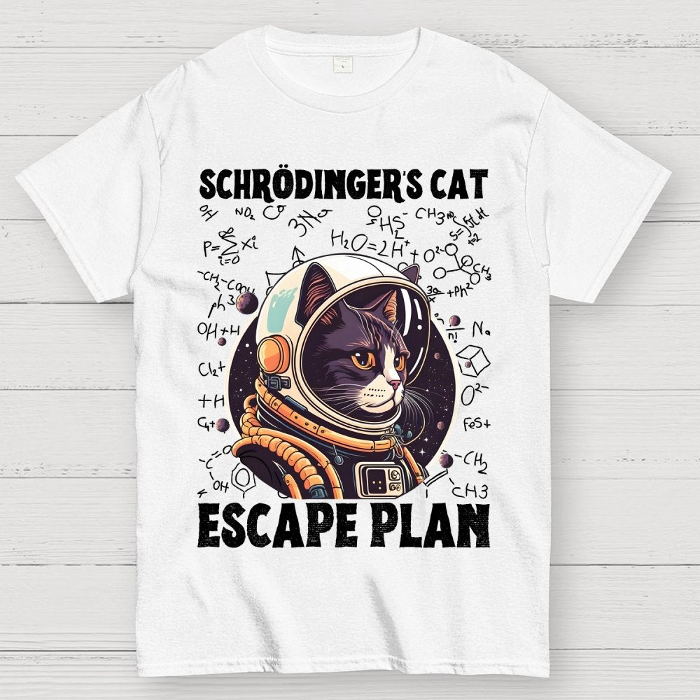 Funny Schrödinger's Cat Escape Plan Science Geek T-Shirt