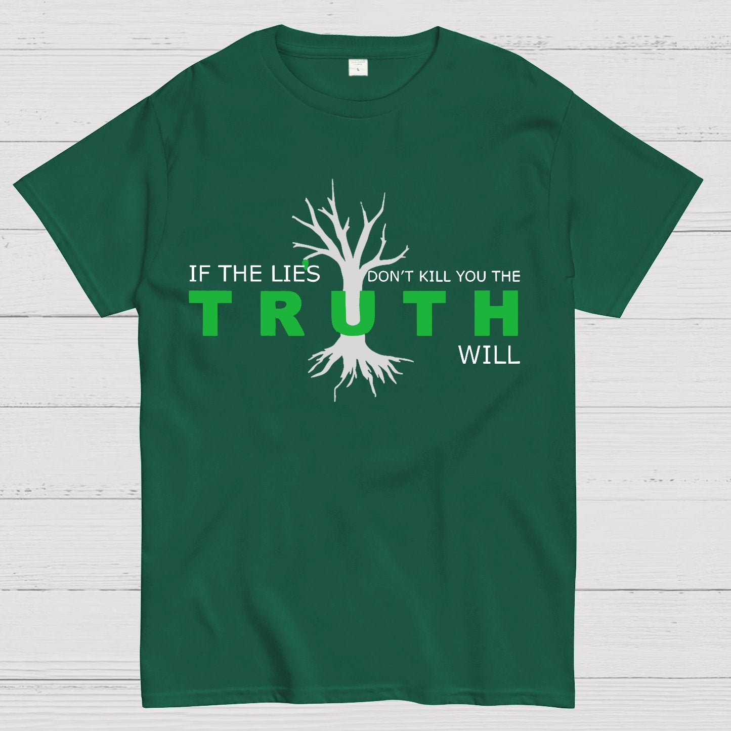 If The Lies Don't Kill You The Truth Will Geek T-Shirt