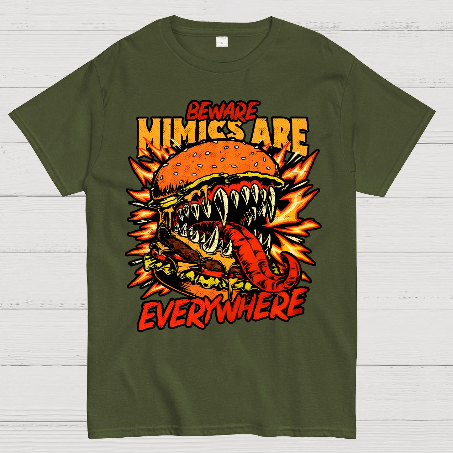 Mimics Are Everywhere Geek T-Shirt