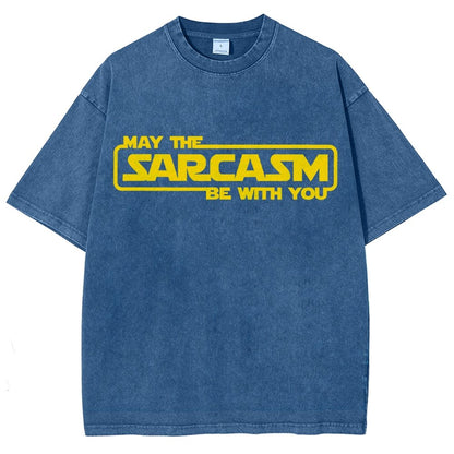 May The Sarcasm Be With You Vintage Distressed T-shirt