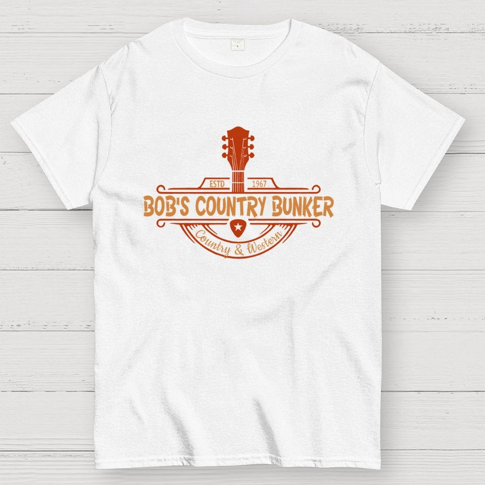 Bob's Country Bunker Funny Geek T-Shirt