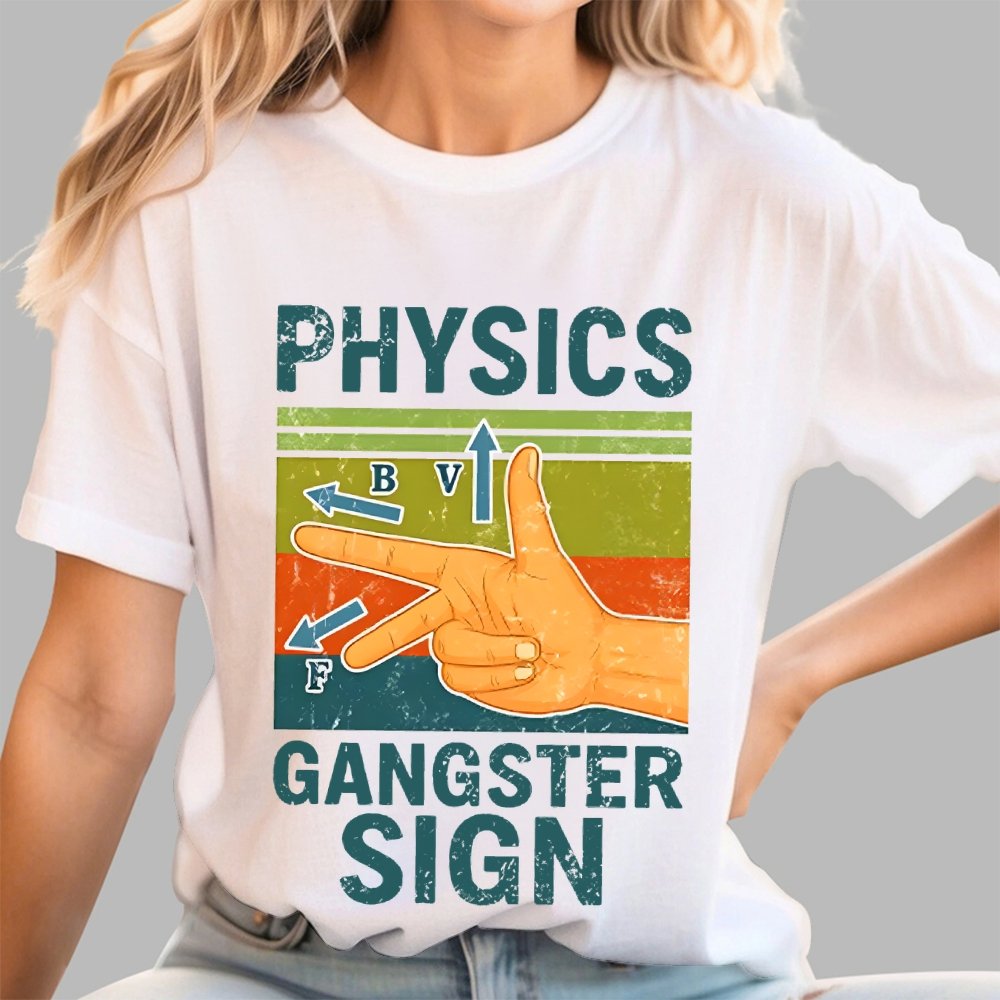 Physics Gangster Sign Hand Geek T-Shirt