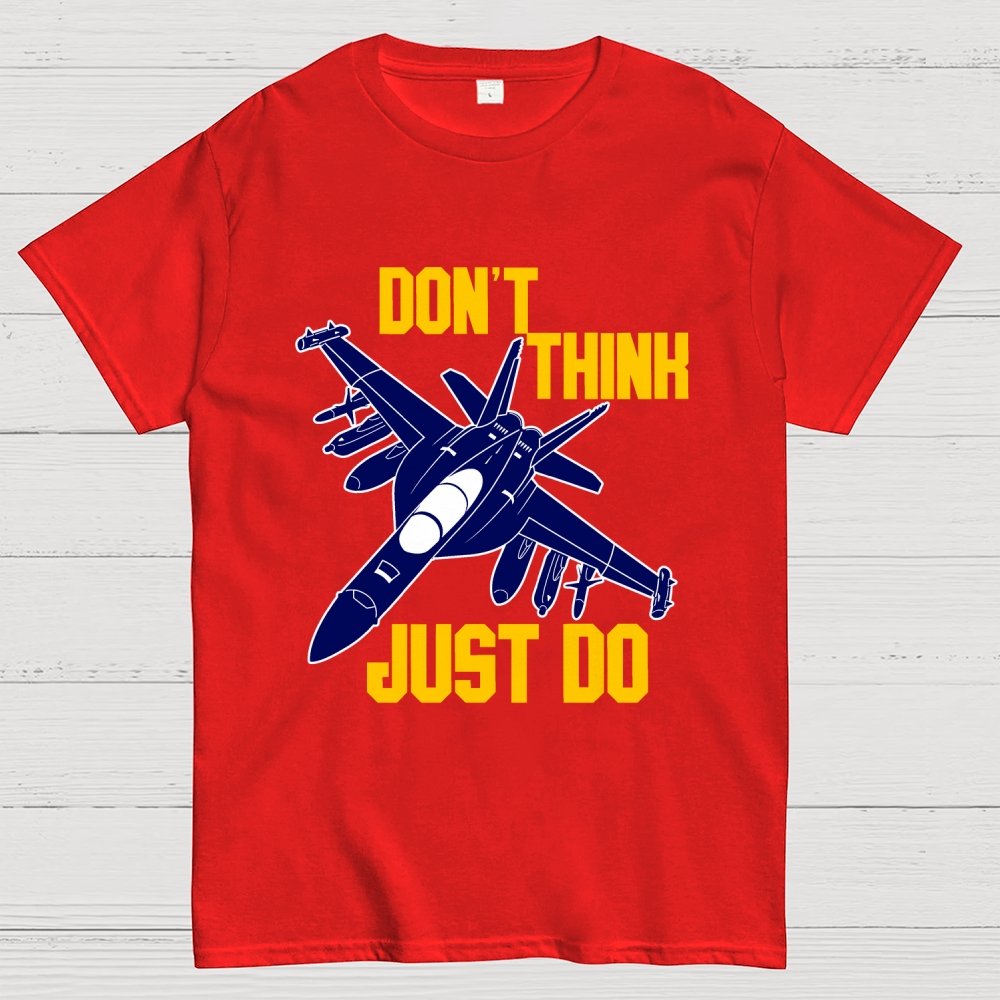 Don't Think Just Do Geek T-Shirt