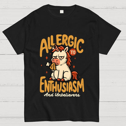 Allergic to Enthusiasm Geek T-Shirt