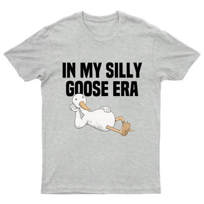 In My Silly Goose Era, Silly Goose T-Shirt