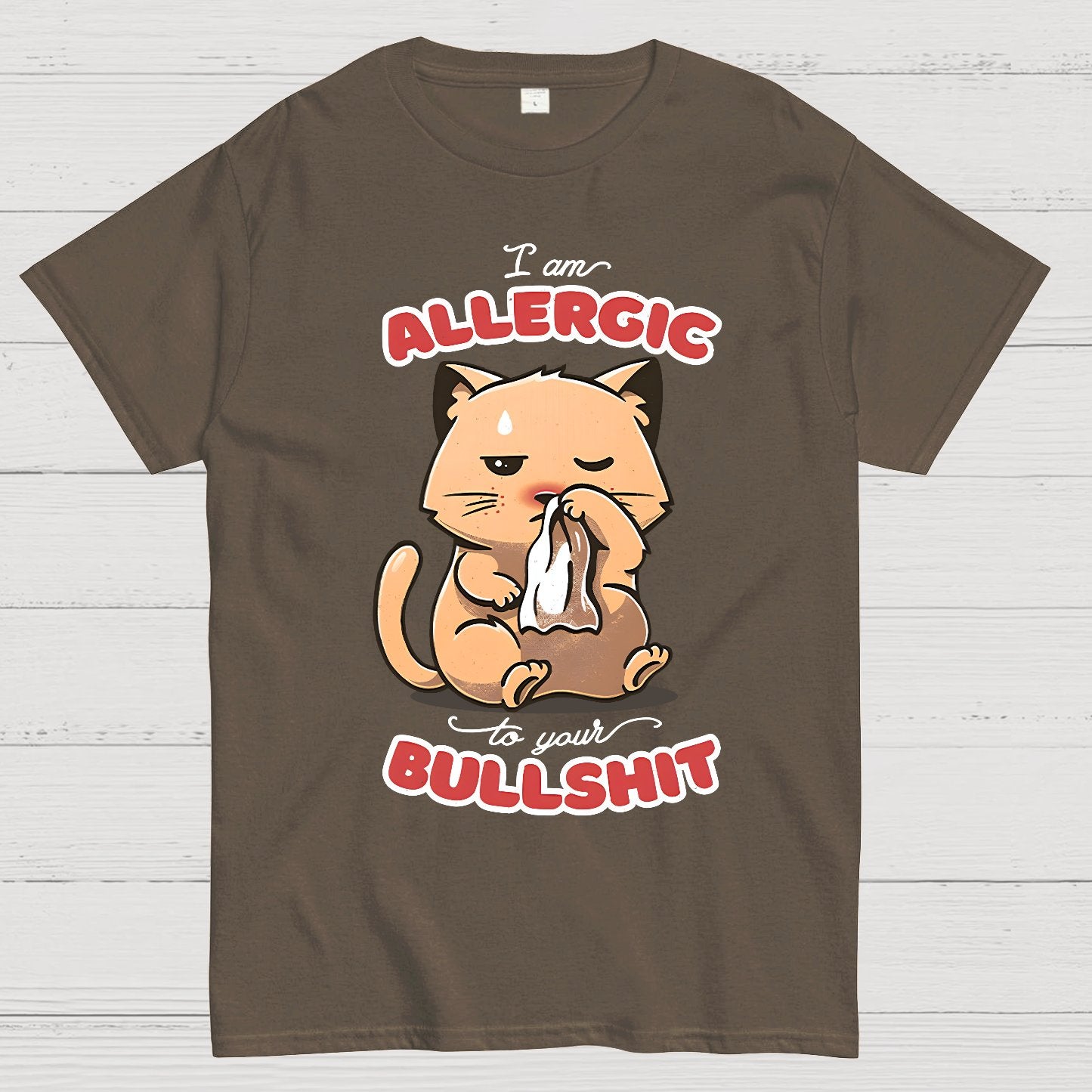 Allergic To Your Bullshit Geek T-Shirt