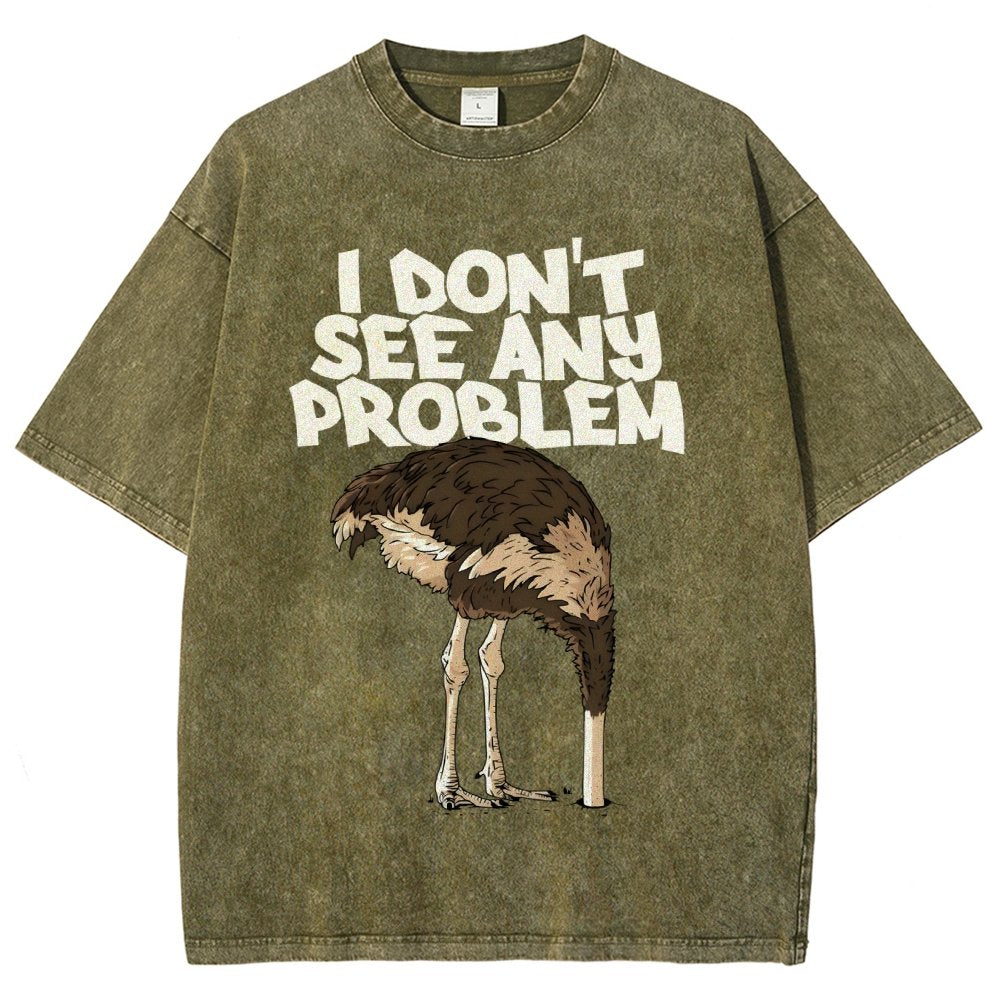 I Don't See Any Problem Vintage Distressed T-shirt