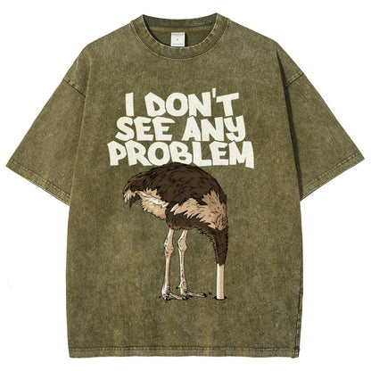 I Don't See Any Problem Vintage Distressed T-shirt