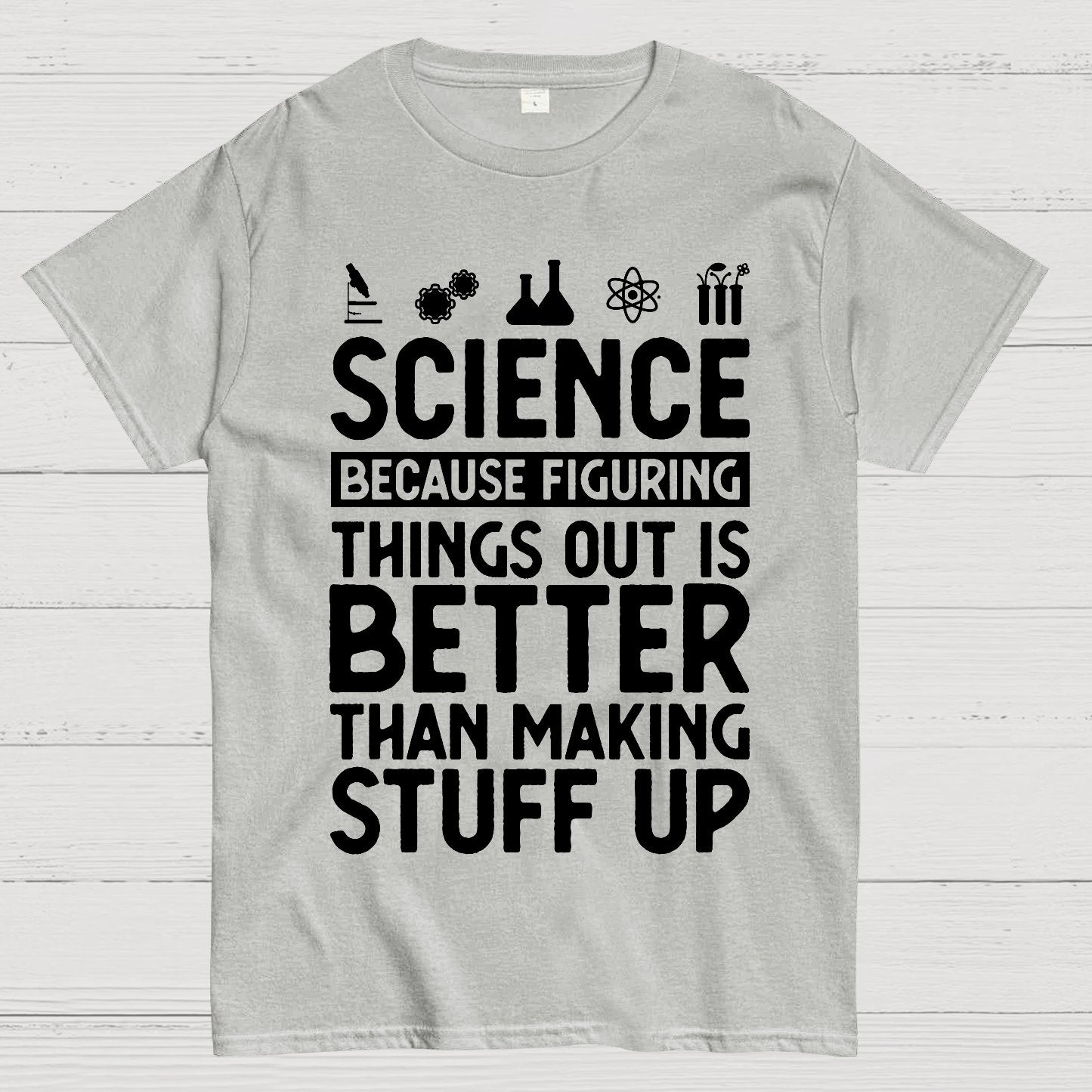 Science Figuring Stuff Funny Science Geek T-Shirt