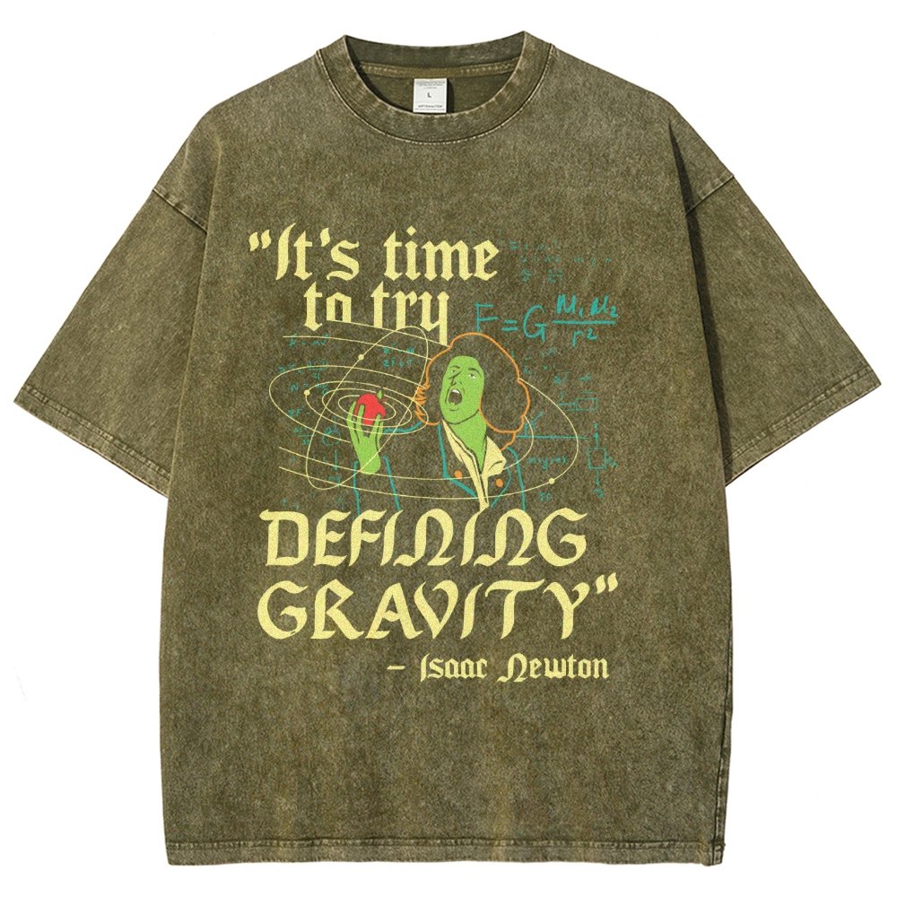 It's Time To Try Defining Gravity Vintage Distressed T-shirt