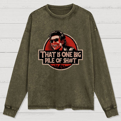 That is one big pile of sh#t  Washed Long Sleeve Tee