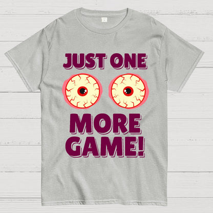 One More Game Geek T-Shirt