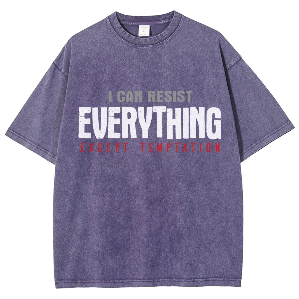 I Can Resist Everything Except Temptation Vintage Distressed T-shirt