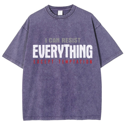 I Can Resist Everything Except Temptation Vintage Distressed T-shirt