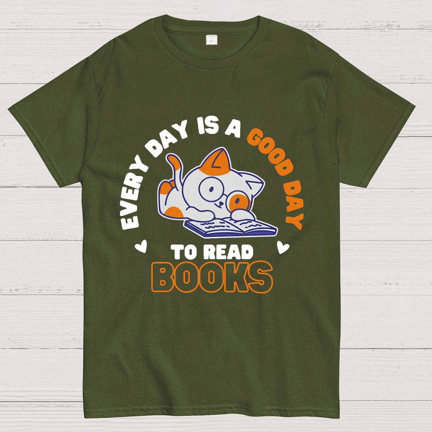 Every Day is a Good Day to Read Books Nerdy T-Shirt