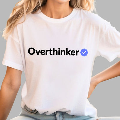 Certified Overthinker Geek T-Shirt