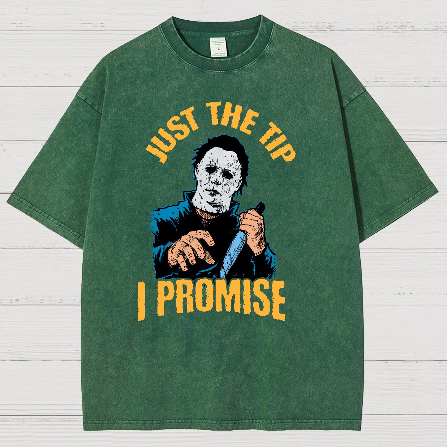 Just the Tip I Promise Halloween Vintage Distressed T-shirt