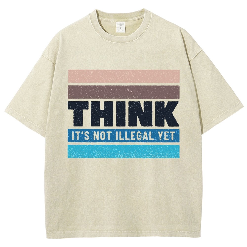 Think – Still Legal Vintage Distressed T-shirt