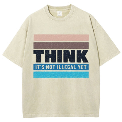 Think – Still Legal Vintage Distressed T-shirt