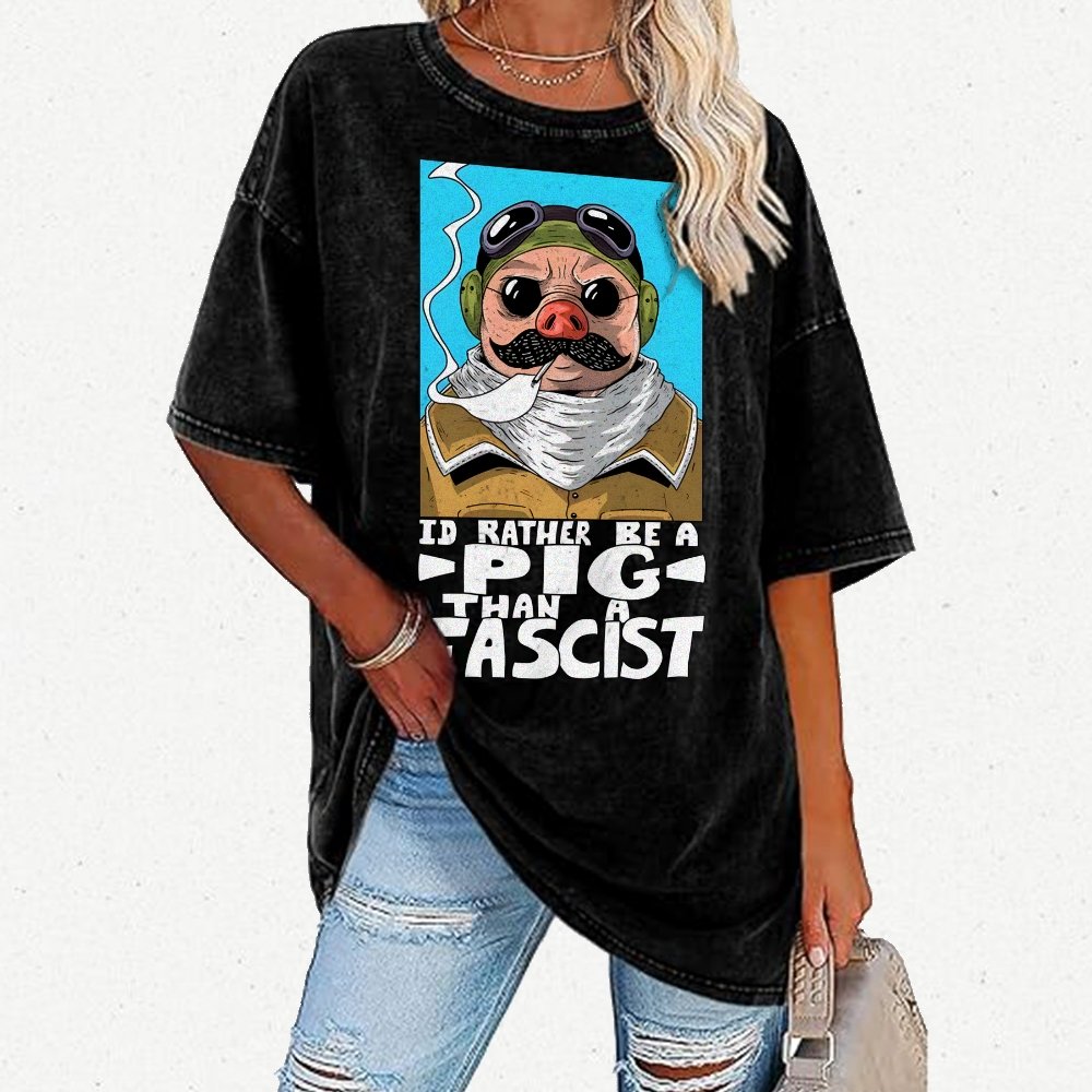 “I’d rather be a Pig than a Fascist.” Vintage Distressed T-shirt