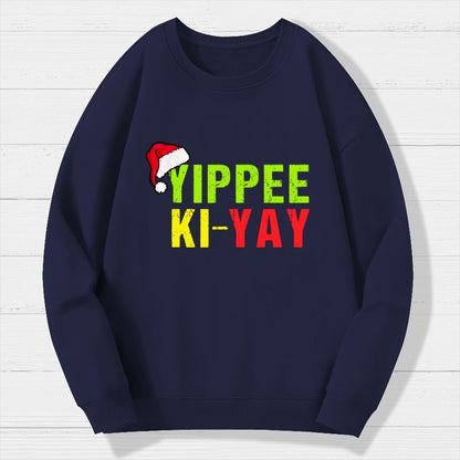 Yippee-Ki-Yay Funny Christmas Geek Cotton Sweatshirt