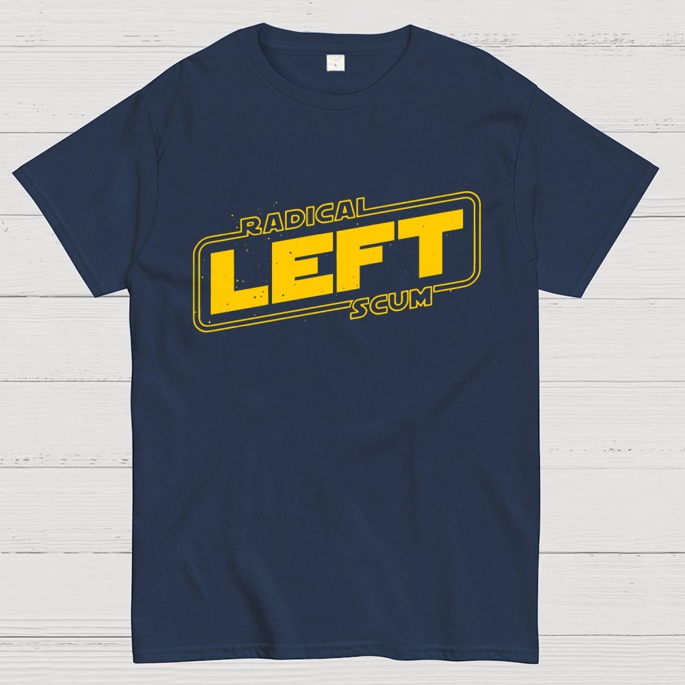 Radical Left Scum Geek T-Shirt