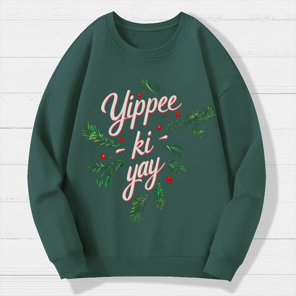 Yippee-Ki-Yay Geek Cotton Sweatshirt