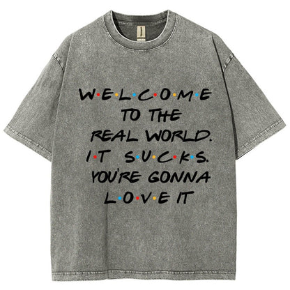 Welcome To The Real World Vintage Distressed T-shirt