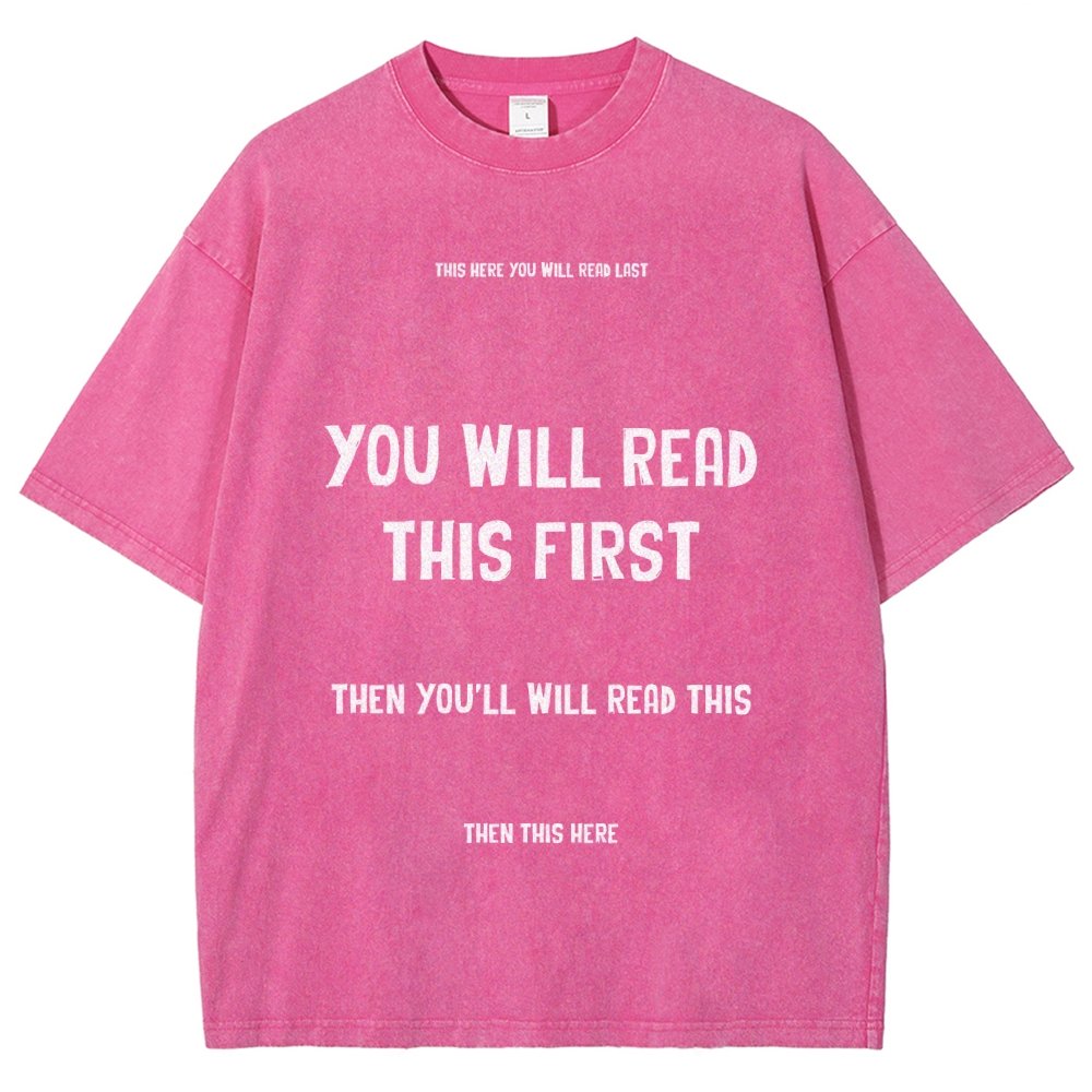 Psychology of Graphic Design This Here You Will Read Last You Will Read This First Then This Here Vintage Distressed T-shirt