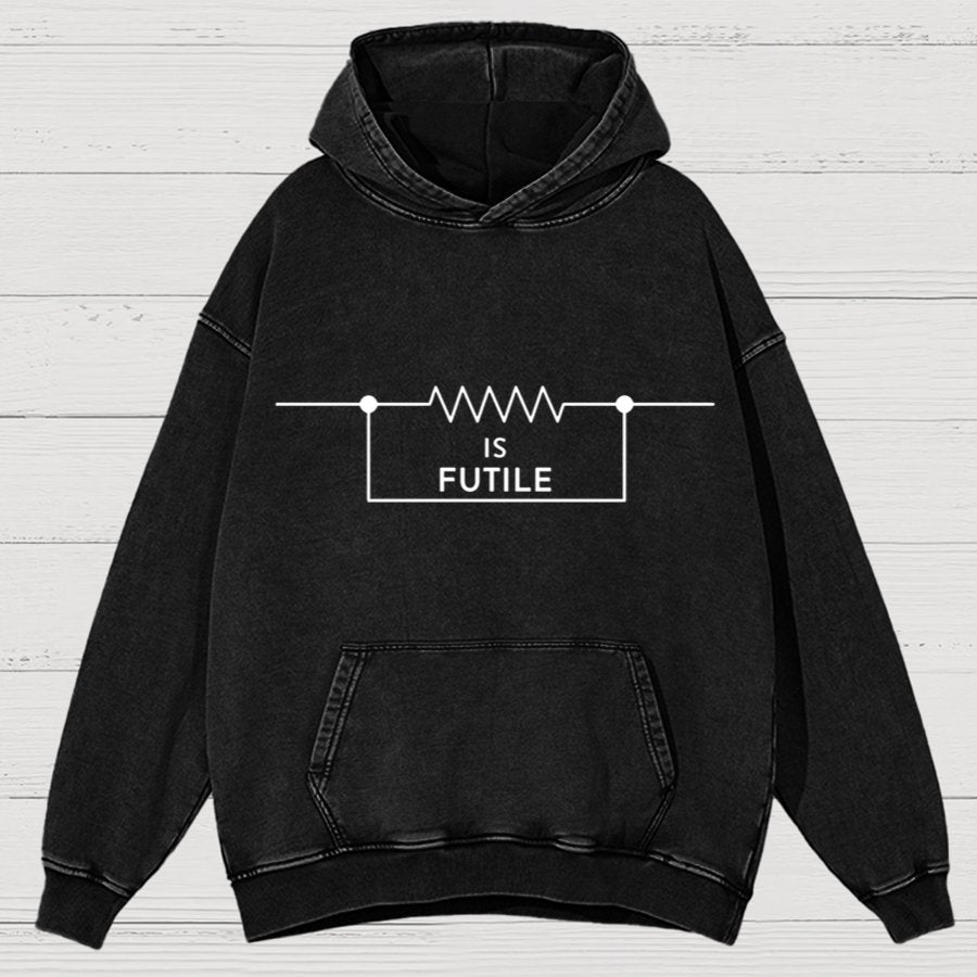 Is Futile Sarcastic Humor Vintage Distressed Hoodie